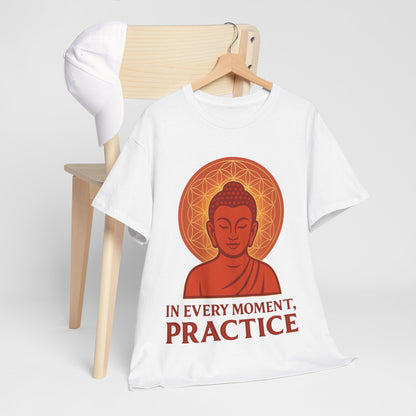 Unisex 100% Cotton. In Every Moment Tee – Ethically Made, Spiritually Inspired